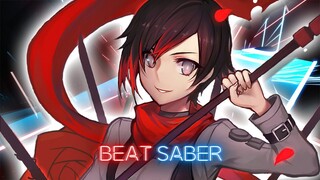 Beat Saber - RWBY - Let's Just Live - FULL COMBO Expert