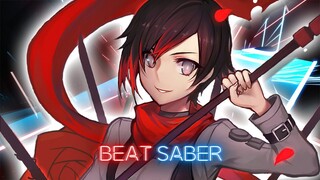 Beat Saber - RWBY - Let's Just Live - FULL COMBO Expert