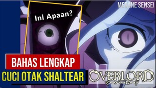 Siapa yang Cuci Otak Shalltear? #Overlord