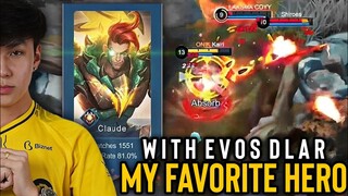 CLAUDE 81% | I used my favorite Hero with EVOS DLAR