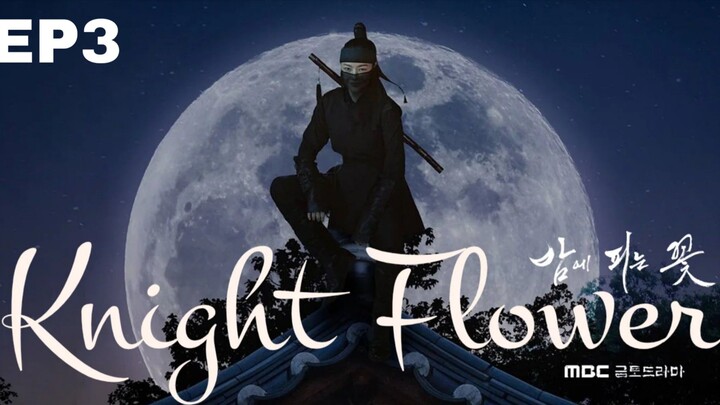 Knight Flower [Korean Drama] in Urdu Hindi Dubbed – EP3