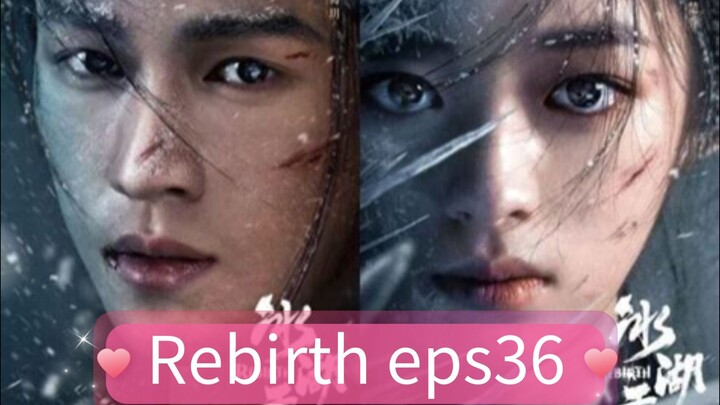 Rebirth 2026 ep36 [engsub] cdrama