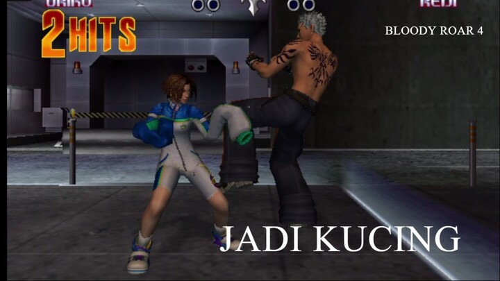 JADI KUCING LINCAH I BLOODY ROAR 4