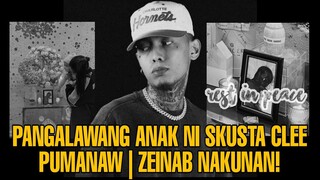 SKUSTA CLEE NAGLULUKSA SA PAGPANAW NG KANYANG ANAK | ZEINAB NAKUNAN!