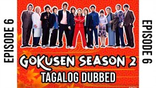 Gokusen Season 2 - Episode 6 Tagalog Dubbed by MQS