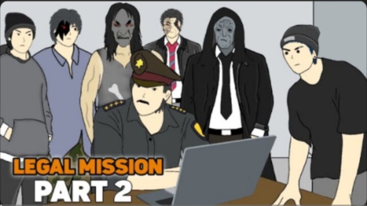 LEGAL MISSION PART 2 - DRAMA ANIMASI