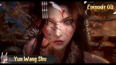 Yun Shen Buzhi Meng Eps 03 | Sub Indo