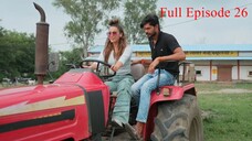 Chhoriyan Chali Gaon Full Episode 26 | Chhoriyan Chali Gaon 2025 | Rannvijay Singha Reality TV Show