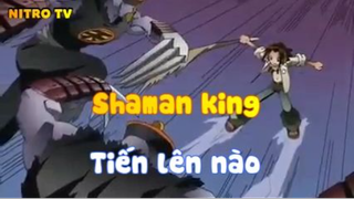 Shaman king_Tiến lên nào