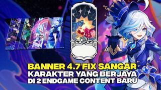 KONFIRMASI Banner 4.7 Bikin F2P GALAU ?? Info LINE UP Musuh + BUFF 2 End Game Content Baru 4.7 !!