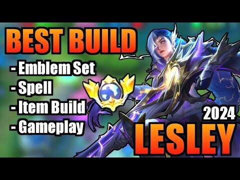 LESLEY BEST BUILD 2024 | TOP 1 GLOBAL LESLEY BUILD | LESLEY - MOBILE LEGENDS | MLBB