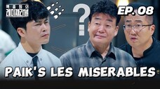 🇰🇷EP. 8 PAIK'S LES MISERABLE (2025) HD | ENG SUB | KOREAN SURVIVAL SHOW