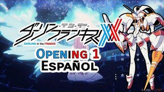 Opening 1- darling in the franxx (español latino)_OyE Pro7