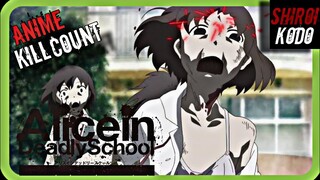 Alice in Deadly School (2021) ANIME KILL COUNT