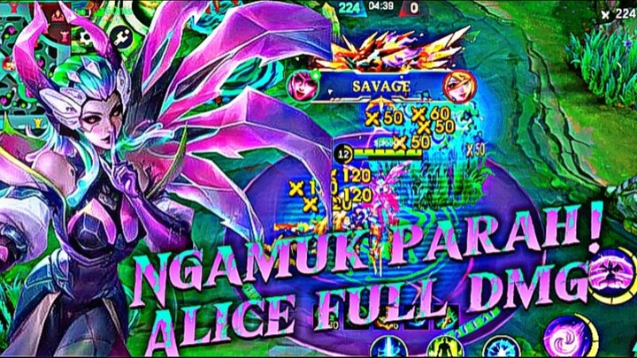 ALICE FULL DAMAGE!! GAK MASUK AKAL!!
