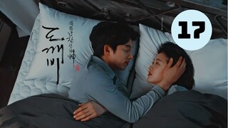 Tập 17| Goblin - Yêu Tinh (Kim Go Eun & Gong Yoo).