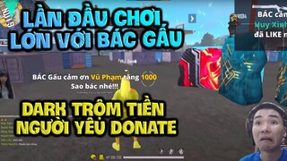 CHÔM TIỀN NGƯỜI YÊU TẶNG SAO CHO BÁC GẤU VÀ GẠ SOLO TẶNG SAO XEM PHẢN ỨNG CỦA BÁC GẤU | WAG Dark