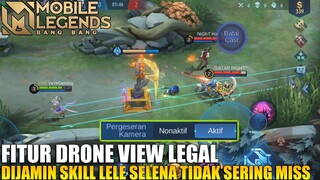 AKHIRNYA ADA FITUR DRONE VIEW YANG LEGAL TANPA DIBAN! KAMERA JADI JAUH BANGET! MOBILE LEGENDS