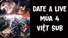Tập 01 Hẹn Hò Với Tinh Linh Để Cứu Thế Giới - Mùa 4 [Việt Sub]