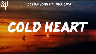 Elton John & Dua Lipa - Cold Heart (Lyrics)