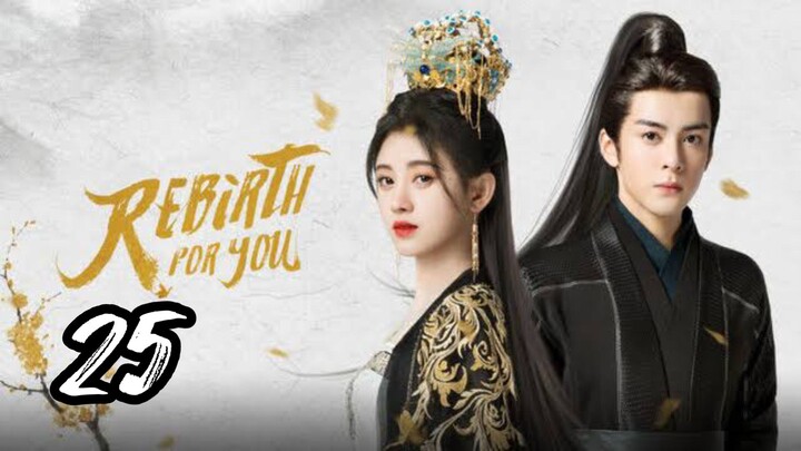 Rebirth for You Episode 25
