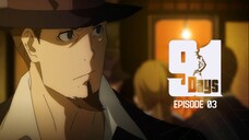 91 Days Episode 03 Sub Indo