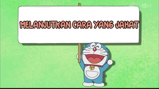 MELANJUTKAN CARA YANG JAHAT