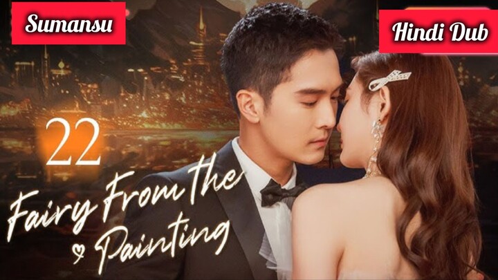 Fairy From Painting Episode 22 Hindi Dubbed