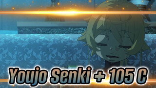 Youjo Senki + 105 C