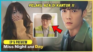 Miss Night And Day Episode 5 Preview And Spoiler | The real villain is in the office