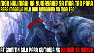 Mga Halimaw na Sumasanib sa mga Tao Para Gumawa ng Krimen sa Mundo.