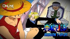 สรุปเนื้อหา วันพีช ตอนที่ 21 | One Piece ซีซั่น 1 ภาคอีสต์ บลู