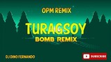 TURAGSOY - MAX SURBAN [ BOMB REMIX ] DJ Dino and DJ Adrian Remix 2022