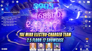 Yae Miko so Good on Electro-Charged Team - 2.5 Floor 12 & Combo Rotation Showcase