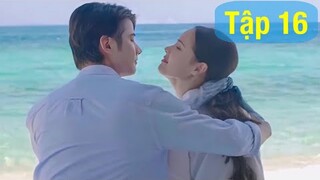 Là Em - Tập 16 [Thuyết Minh] คือ เธอ - Ep. 16 [Bad Romeo] Yaya Urassaya và Mario Maurer