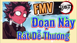 [Thanh Gươm Diệt Quỷ] FMV | Đoạn Này Rất Dễ Thương