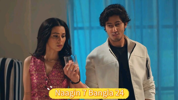 Naagin season 7 Bangla Episode 24 full hd