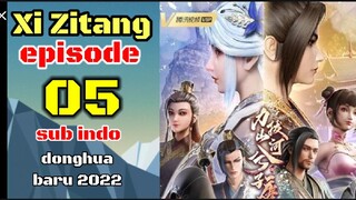 Xi Zitang episode 05 sub indo 1080p