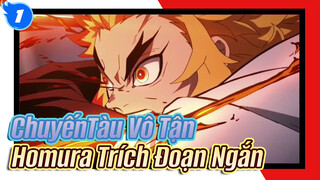 ChuyếnTàu Vô Tận 
Homura Trích Đoạn Ngắn_1