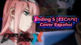 Darling in the FRANXX Ending 5 - Male Cover Español - ESCAPE