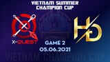 HĐ vs XQ | Ván 2 | VCC Vương Giả Vinh Diệu Mùa Hè 2021 | 05.06.2021
