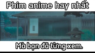 Phim anime hay nhất bạn đã từng xem