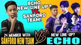 ECHO NEW LINE-UP? vs. SANFORD NEW TEAM in RANK! ~ MOBILE LEGENDS