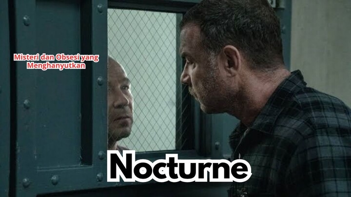 Nocturne: Misteri dan Obsesi yang Menghanyutkan