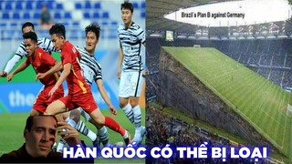 Kịch bản U23 Hàn Quốc bị loại - Top bình luận hài.