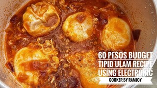 60 PESOS BUDGET TIPID ULAM RECIPE, USING ELECTRIC COOKER BY RAMJOY!