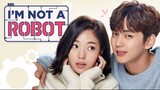 I AM NOT A ROBOT EPISODE 1 | TAGALOG DUBBED