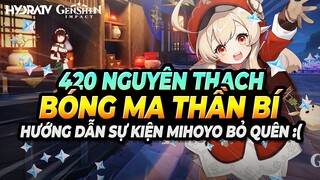 Hướng Dẫn Chi Tiết Sự Kiện Mihoyo Bỏ Quên?! Sự Kiện Bóng Ma Thần Bí 420 Nguyên Thạch Genshin Impact