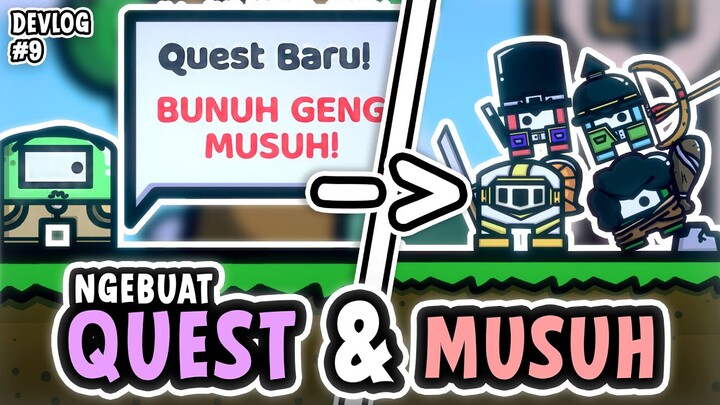 Ngebuat QUEST SYSTEM dan MUSUH BARU di Game Gw! || TCOBT Devlog #9