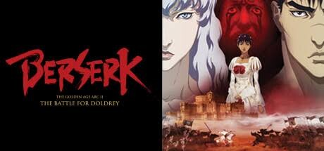 Berserk: Golden Age Arc I I - The Battle for Doldrey